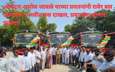 आमदार अमोल जावळे यांच्या प्रयत्नातून रावेर आगारात ५ नवीन एसटी बस दाखल