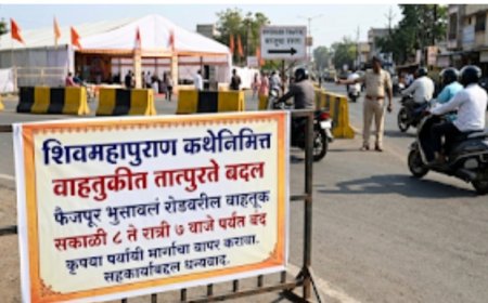 सावदा फैजपूर भुसावलं रोडवरील वाहतूक सकाळी 8 ते रात्री 7 वाजे पर्यंत बंद ,शिवपुराण कथेनिमित्त वाहतुकीत बदल